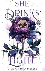 Book, She Drinks The Light by Yasmin Angoe 