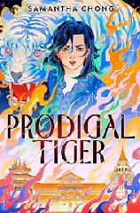 Book, Prodigal Tiger by Samantha Chong