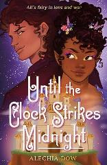 Book, Until The Clock Strike Midnight by Alechia Dow