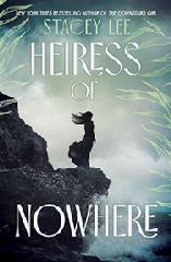 Book, Heiress Of Nowhere by Stacey Lee