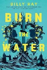 Book, Burn The Water by Nilly Ray