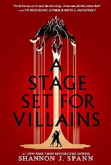 Book, A Stage Set For Villains by Shannon J. Spann