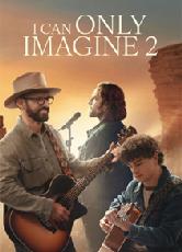 Movie on DVD, I Can Only Imagine 2